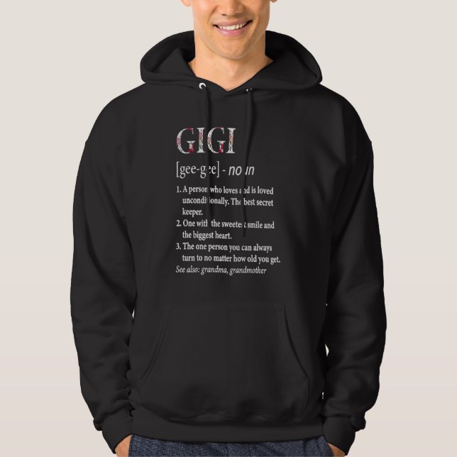 Gigi The Best Secret Keeper   Grandmother Hoodie (Vorderseite)