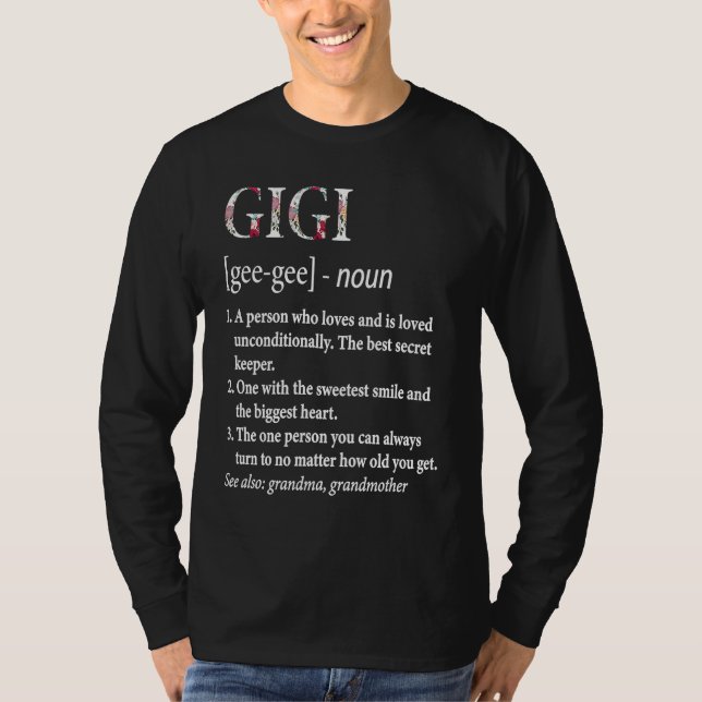 Gigi The Best Secret Keeper   Grandmother T-Shirt (Vorderseite)