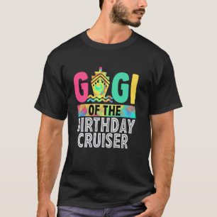 Gigi vom Geburtstags-Kreuzfahrtschiff Lustige Kreu T-Shirt