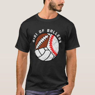 Gigi von Ballern Baseball Volleyball Fußball Gigi T-Shirt