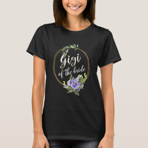 Gigi von der Braut Hochzeit Brautparty Gigi Match T-Shirt