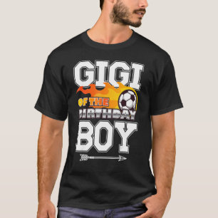 Gigi von The Birthday Boy Soccer Sport Matching Fa T-Shirt