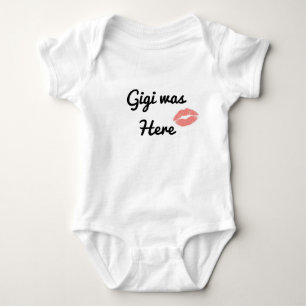 Gigi War Hier Lippenstift-Kuss Lustiger Baby-Body Baby Strampler