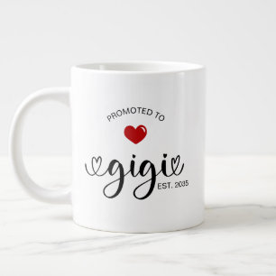Gigi wurde zur Großmutter ernannt Geschenk Jumbo-Tasse