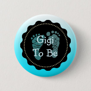Gigi, zum blauer Baby-Babyparty-Knopf zu sein Button
