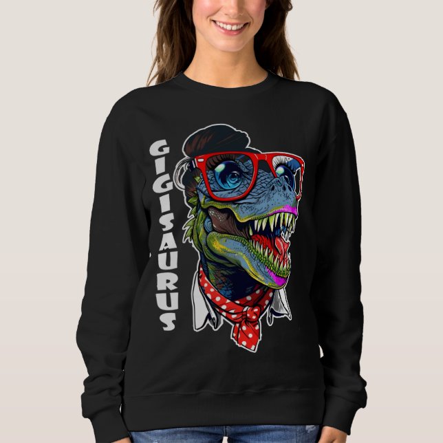 Gigiasaurus Rex Dinosaur Gigi Saurus Family Matchi Sweatshirt (Vorderseite)