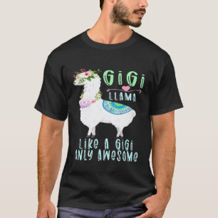 Gigillama wie ein Gigi nur Awesome Lama Gigi T-Shirt
