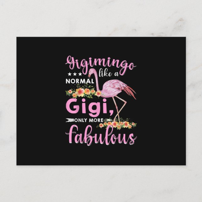 Gigimingo wie ein normaler Gigi Flamingo Mors Day Postkarte (Vorderseite)