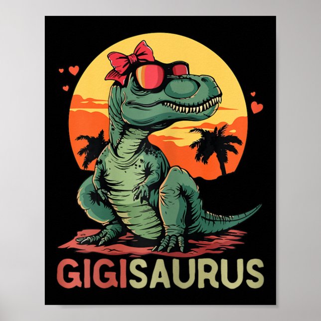 Gigisaurus Dino Dinosaur Gigi-saurus T-rex Funny T Poster (Vorne)