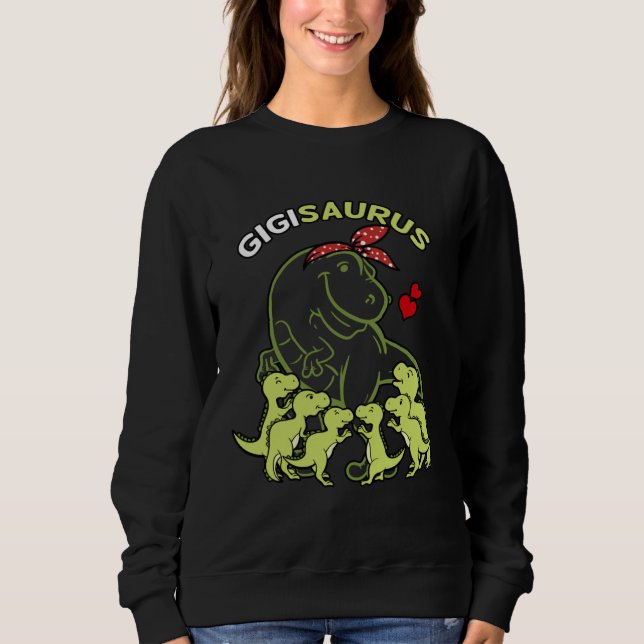 Gigisaurus Gigi 6 Kids Dinosaur Mother s Day Sweatshirt (Vorderseite)