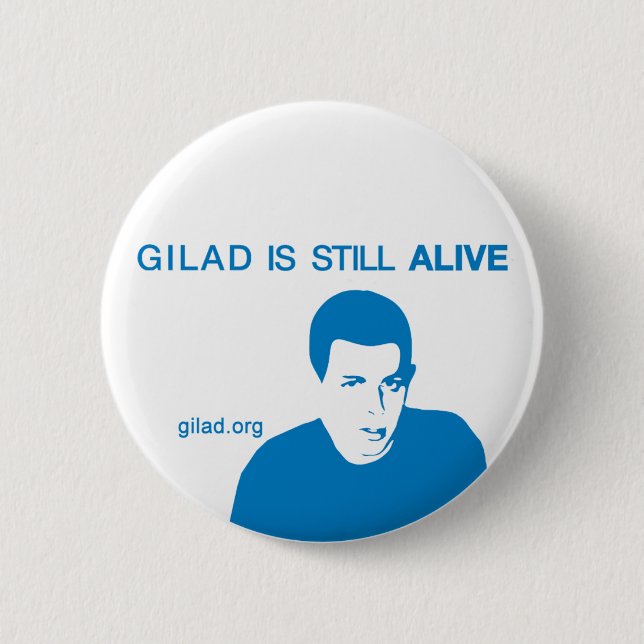 Gilad Shalit ist noch LEBENDIG Button (Vorderseite)