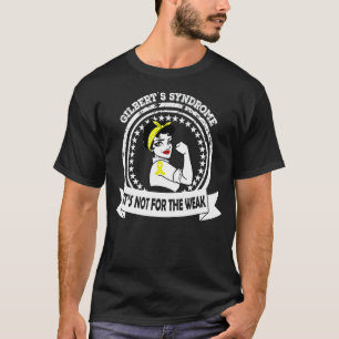 Gilbert's Syndrom Mama ist nicht für die schwache T-Shirt