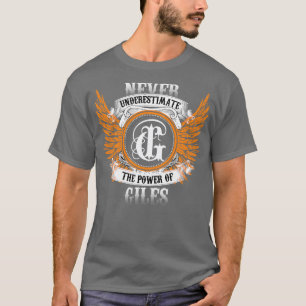 Giles Name Shirt unterschätzt nie den Power
