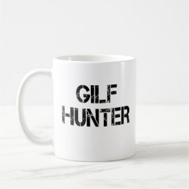 GILF Hunter Kaffeetasse