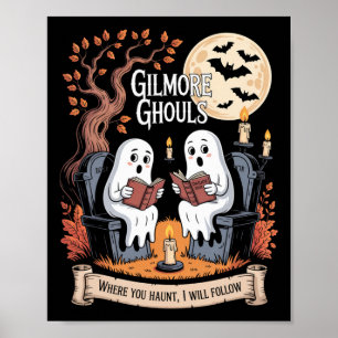 Gilmore Ghouls, wo du jagst1 Poster