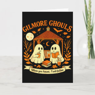 Gilmore Ghouls, wo du spukst, werde ich folgen Hal Karte