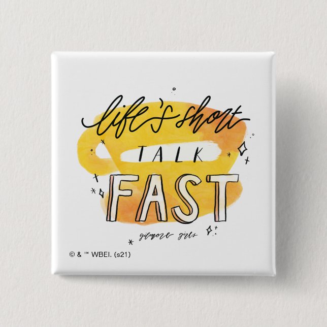 Gilmore Girls | Das Kurze Leben schnell Button (Vorderseite)