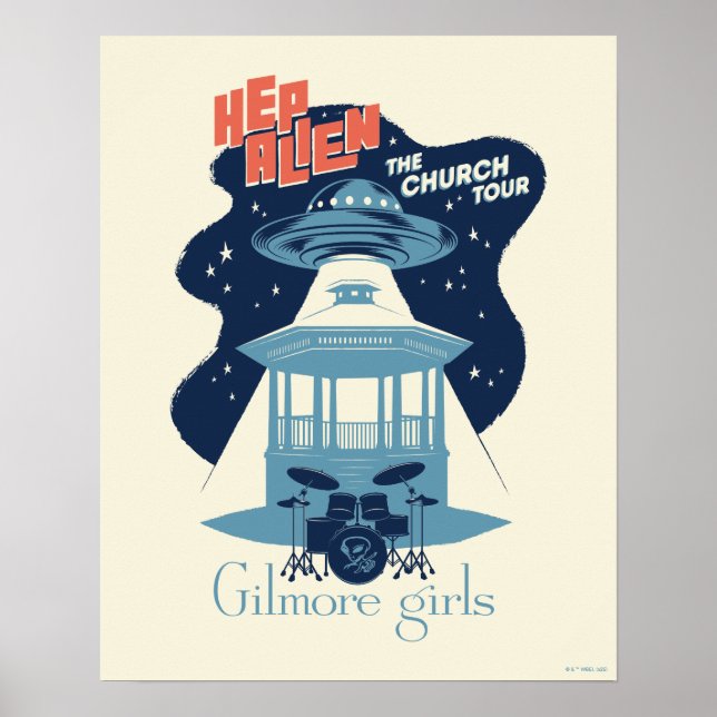 Gilmore Girls Hep Alien Church Tour Poster (Vorne)