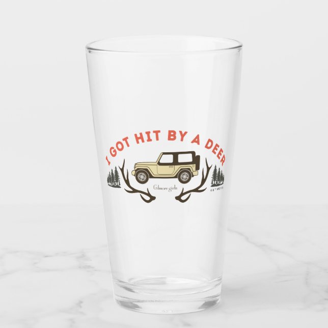 Gilmore Girls I Got Hit by a Deer Glas (Vorderseite)