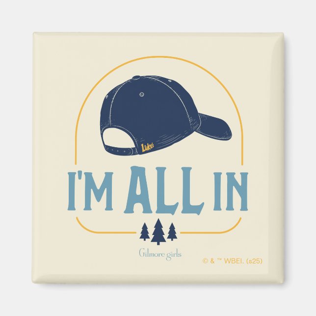 Gilmore Girls I’m All In Luke’s Hat Magnet (Vorne)