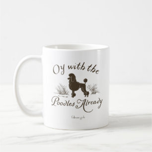 Gilmore Girls Oy mit den PoodlesDesign Kaffeetasse