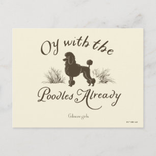 Gilmore Girls Oy mit den PoodlesDesign Postkarte