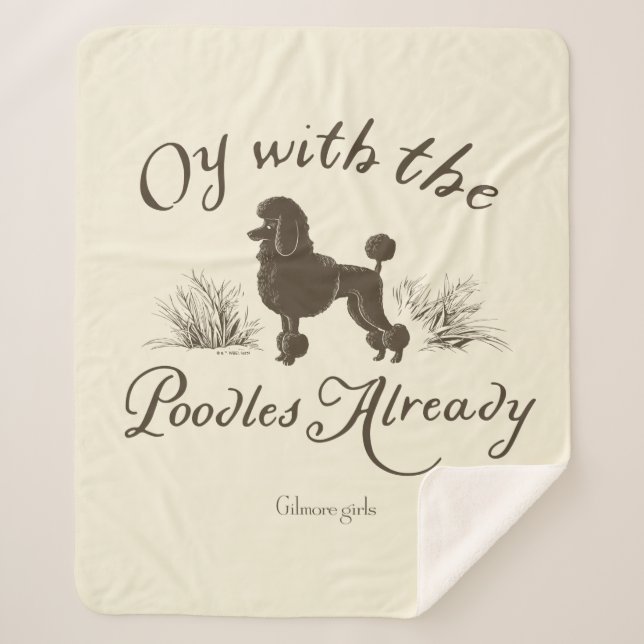 Gilmore Girls | Oy With the PoodlesDesign Sherpadecke (Vorderseite)