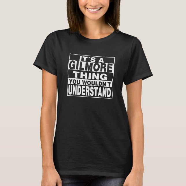 GILMORE Nachname Personalisiertes Geschenk T-Shirt (Vorderseite)