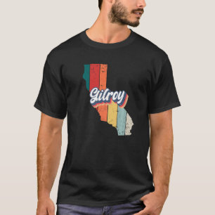 Gilroy City Retro Vintages Heimat Kalifornien T-Shirt