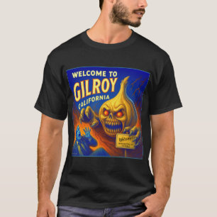 GILROY, KALIFORNIEN KNOBLAUCH-T-SHIRT. T-Shirt