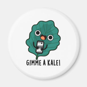 Gimme A Kale Funny Veggie Pun Magnet