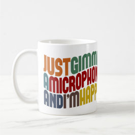 Gimme A Mikrofon Kaffeetasse