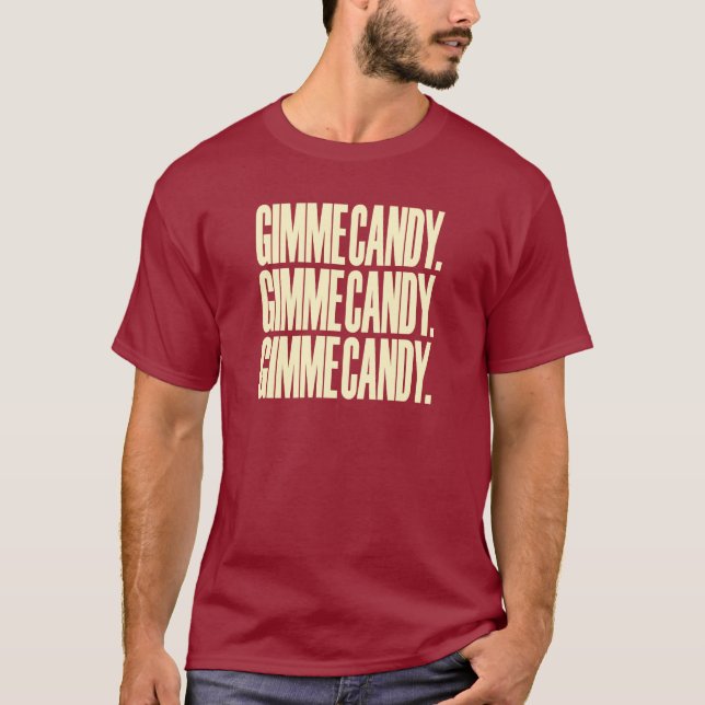GIMME CANDY. T-Shirt (Vorderseite)