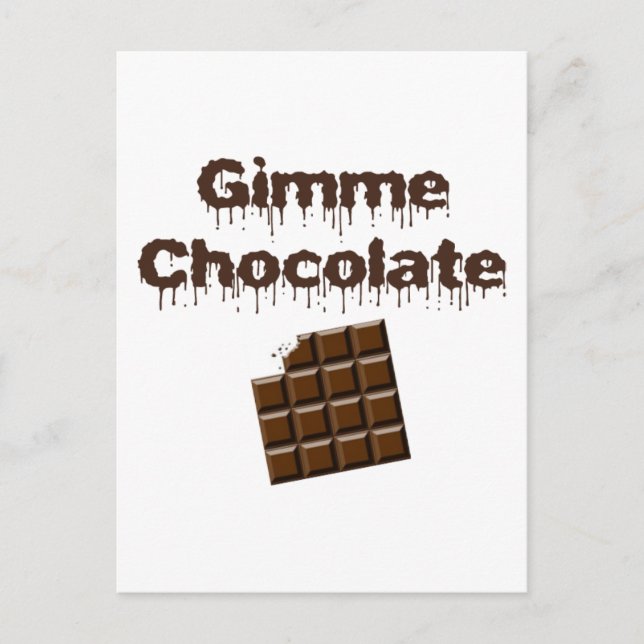 Gimme Chocolate Postkarte (Vorderseite)