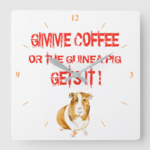 Gimme Coffee! Quadratische Wanduhr