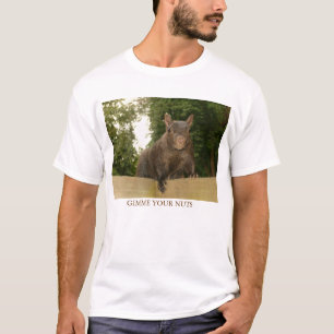 Gimme Ihre Nüsse T-Shirt