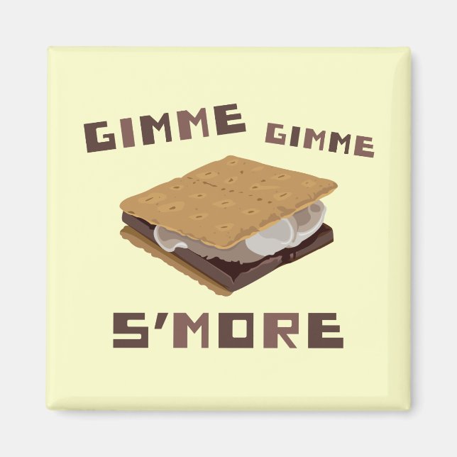 Gimme S. more Magnet (Vorne)