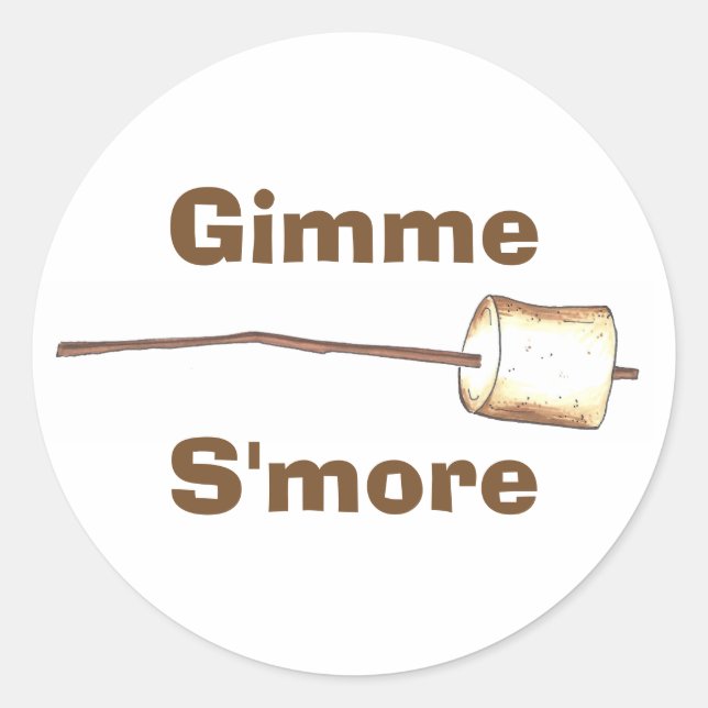 Gimme S'more Campfire Toasted Marshmallow Smores Runder Aufkleber (Vorderseite)