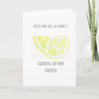 Gin and Friends Card Karte