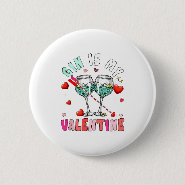 Gin Is My Valentine Hearts Matching Drinker Family Button (Vorderseite)