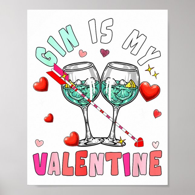 Gin Is My Valentine Hearts Matching Drinker Family Poster (Vorne)