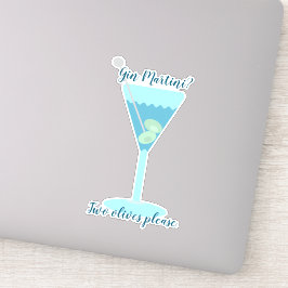 Gin Martini? Zwei Oliven bitte. Personalisiert. Aufkleber