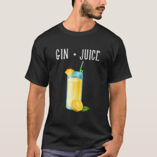 Gin + Saft T-Shirt
