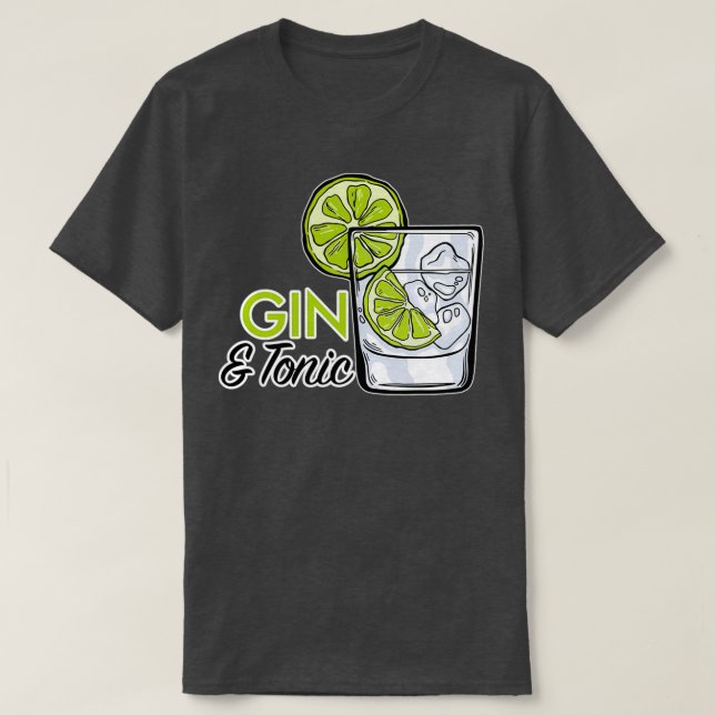 Gin Tonic Longdrink Drinker Party JGA Geschenk 5 T-Shirt (Design vorne)