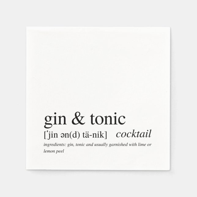Gin & Tonic Modern Zitat Schwarze Typografie Serviette (Vorderseite)