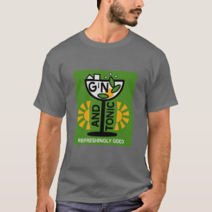 Gin und Tonic Drinkers Art T-Shirt