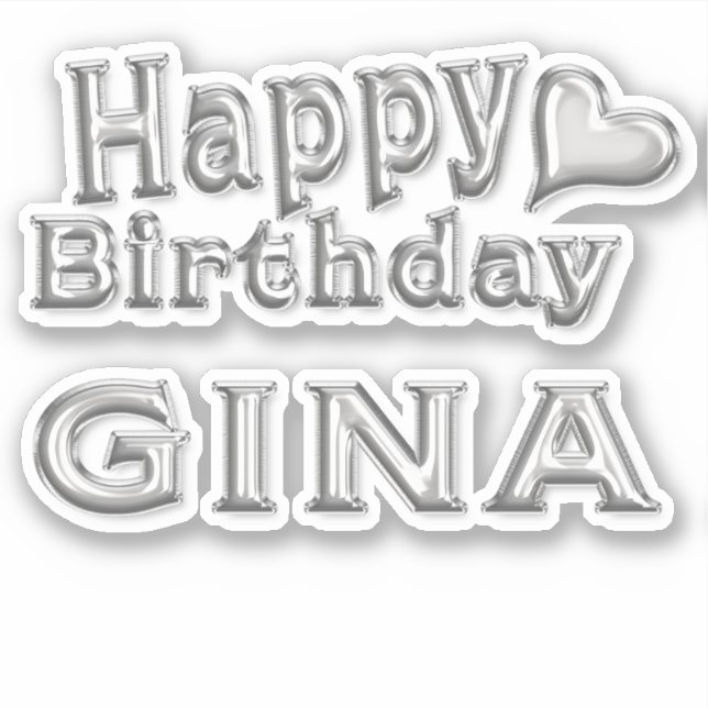 Gina Happy Birthday silver Aufkleber Sticker (Vorderseite)