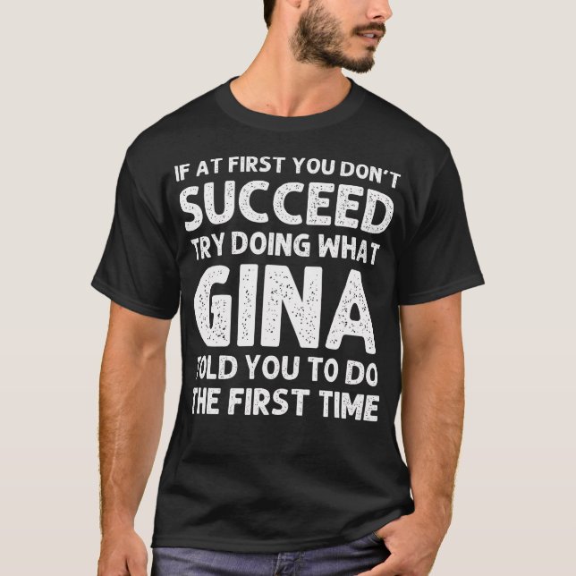 Gina Name Personalisiert Birthday Funny Christmas  T-Shirt (Vorderseite)