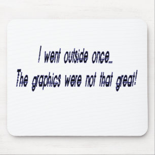 ging draußen mousepad