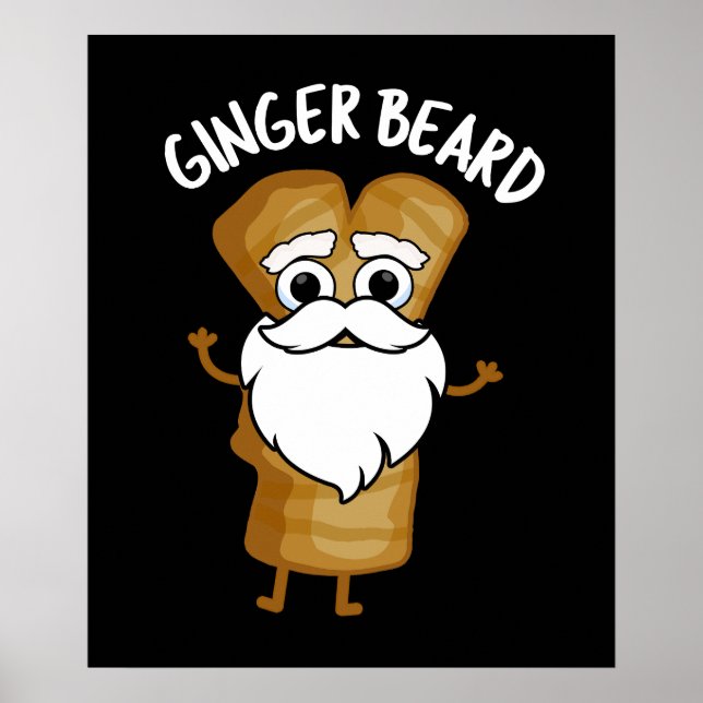 Ginger Beard Funny Gingerbrot Food Pun Dark BG Poster (Vorne)